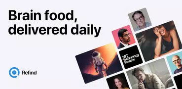 Refind – Brain food, daily