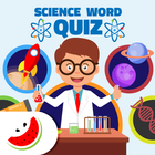 Science Word Quiz | Science Word | Science Quiz-icoon