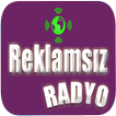 REKLAMSIZ RADYO