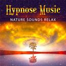 Hypnose Music - Relax Meditation Sounds APK