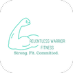 Relentless Warrior Fitness