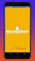 Shadowban : How to Remove It 截图 1