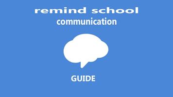 guide for Remind School Communication poster
