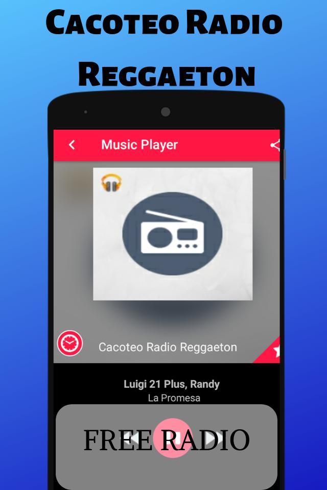 Cacoteo Radio Reggaeton Stream Radio Station Live for Android - APK Download