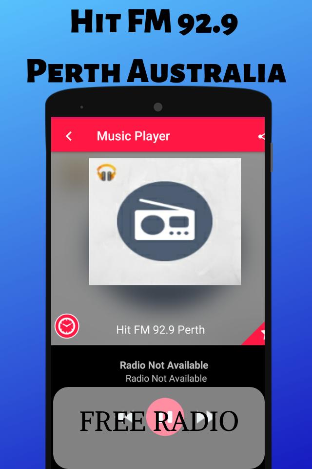 Hit FM 92.9 Perth Australian Radio Station Free HD pour Android -  Téléchargez l'APK