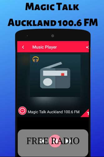 Magic Talk Auckland 100.6 FM Radio Station Live HD APK per Android Download