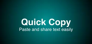 Quick Copy : Paste text and sh