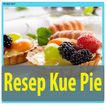 Aneka Resep Kue Pie