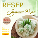 Resep Jajanan Pasar Lengkap