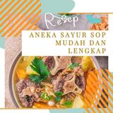 Resep Aneka Sop Mudah Lengkap