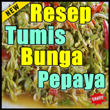 Resep Tumis Bunga Pepaya Ampuh Agar Tidak Pahit icône