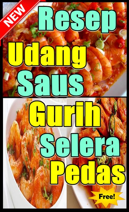 Resep Udang Saus Padang Enak Gurih Selera Pedas for Android - APK Download