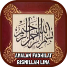 Amalan Fadhilat Bismillah Lima icône