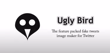 Ugly Bird - Fake Tweet Prank Maker for Twitter