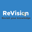 ReVision - Revisit Your Knowle
