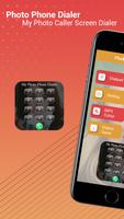 Photo Phone Dialer - My Photo Caller Screen Dialer Cartaz