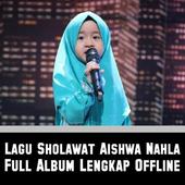 Kumpulan Lagu Sholawat Aishwa Nahla Ofline Lengkap For Android