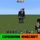 mods Cameraman for Minecraft APK