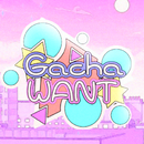 Gacha Want APK