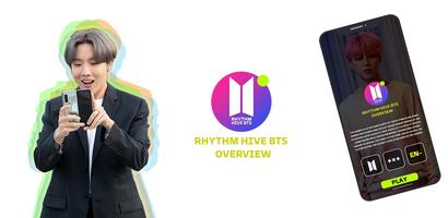 Rhythm Hive BTS : Overview capture d'écran 1