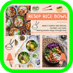 Resep Rice Bowl