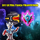 DX Transform Ultra Hero Taiga APK
