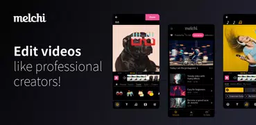 Melchi – Video & Photo Editor