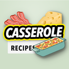 Easy Casserole Dishes Recipes آئیکن