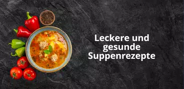 Suppenrezepte - Essen Kochbuch