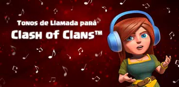 Tonos para Clash of Clans™