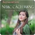 Nhạc Cách Mạng Ringtones Free