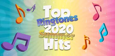 Top Ringtones 2020 Summer Hits