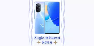 Ringtones Huawei Nova 9