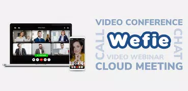 Wefie -  Free Cloud Meetings ,  Call & Chat