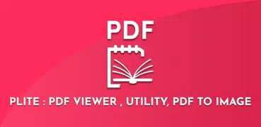 Plite: PDF Viewer, PDF Utility
