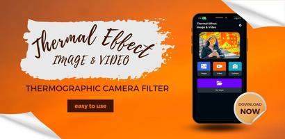 Thermal Effect: Image & Video 海報