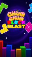 Chum Chum Block Blast Poster