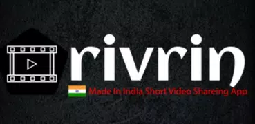 rivrin : Short Video App | Made In India 🇮🇳