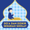 Doa dan Dzikir Sesudah Sholat