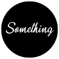 Something