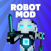 Mod for Minecraft Robot APK