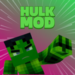 Hulk Mod for Minecraft