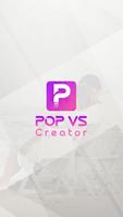POP - VS Creator Plakat