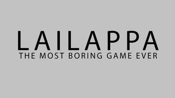 lailappa:most boring game ever الملصق