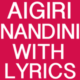 Aigiri Nandini New With Lyrics أيقونة