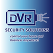 ”DVR  Security Solutions