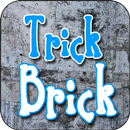 APK Trick Brick