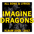 ALL LYRICS OF IMAGINE DRAGONS - FULL ALBUMS icône