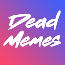 Dead Memes Soundboard - Dank Meme Sound Board SFX APK