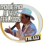 Robério e Seus Teclados Top Palco Mp3 Letras 2019 आइकन